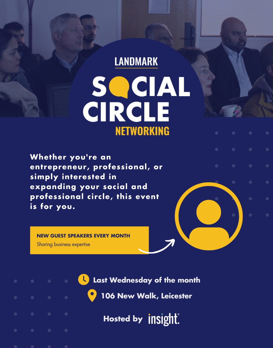 Landmark Social Circle poster 'hosted by Insight Consultancy'