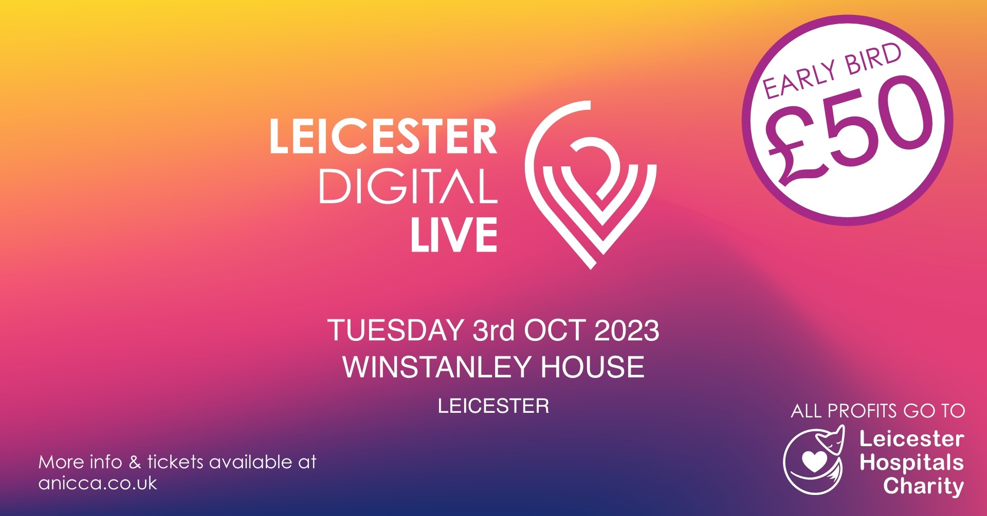 Leicester digital Live poster stating early bird tickets are £50