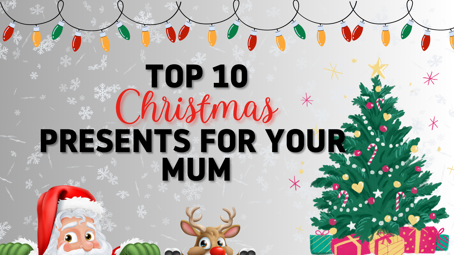 Top 10 gifts to delight your mum this Christmas